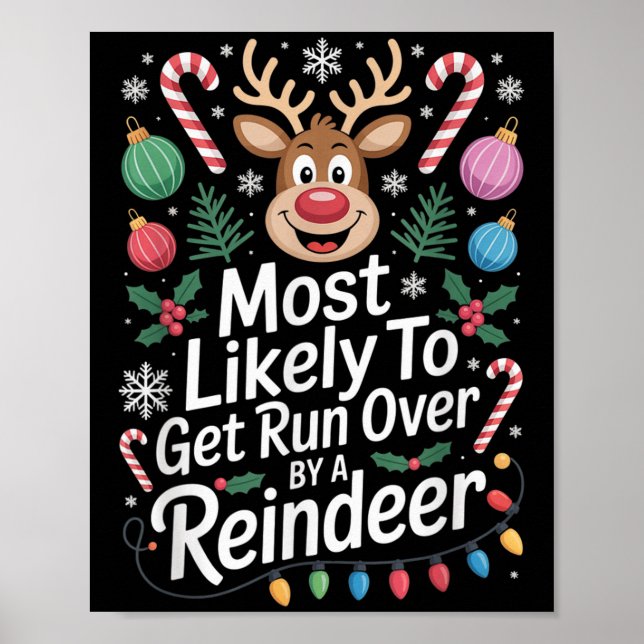 Affiche Most Likely To Get Run Over By A Reindeer Christma (Devant)