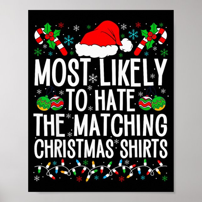 Affiche Most Likely To Hate Matching Christmas Funny Famil (Devant)