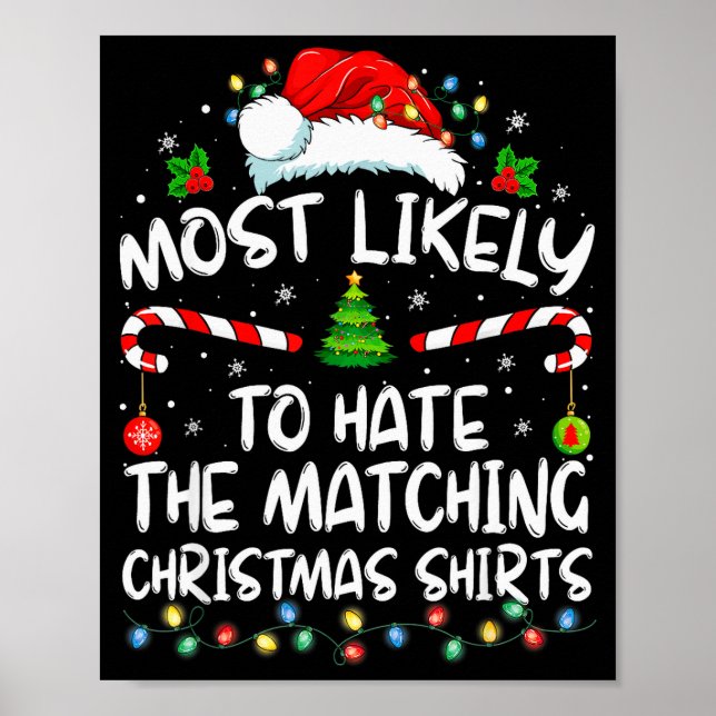 Affiche Most Likely To Hate Matching Christmas Funny Famil (Devant)