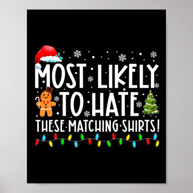 Affiche Most Likely To Hate These Matching S Funny Christm (Devant)