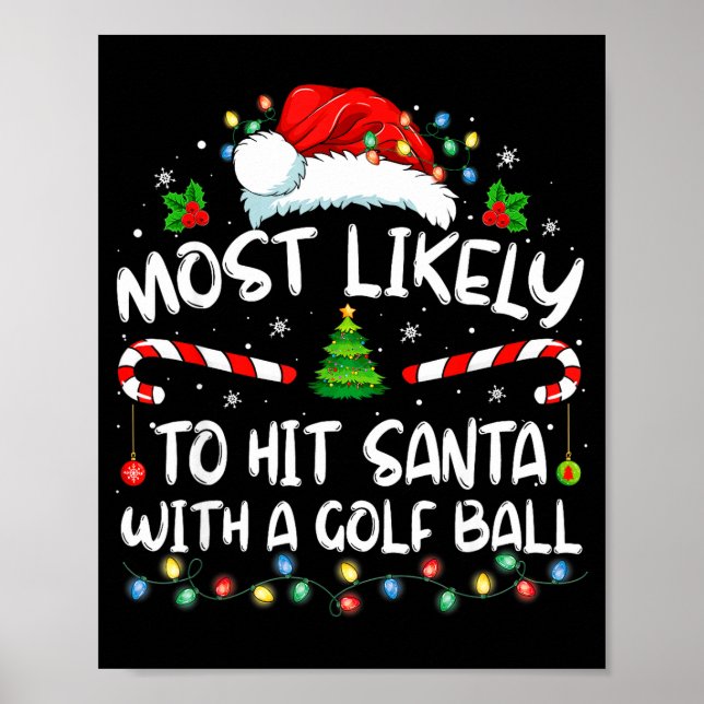 Affiche Most Likely To Hit Santa With A Golf Ball Christma (Devant)