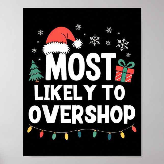 Affiche Most Likely To Overshop Christmas Funny Xmas Shopn (Devant)