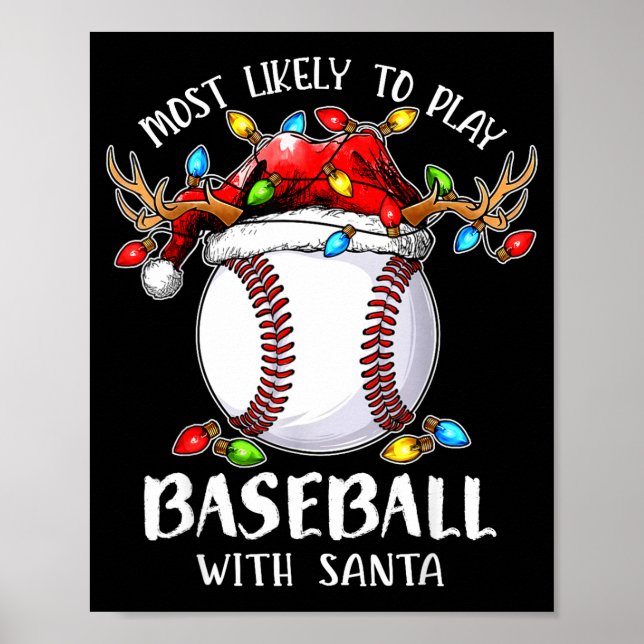 Affiche Most Likely To Play Baseball With Santa Christmas  (Devant)