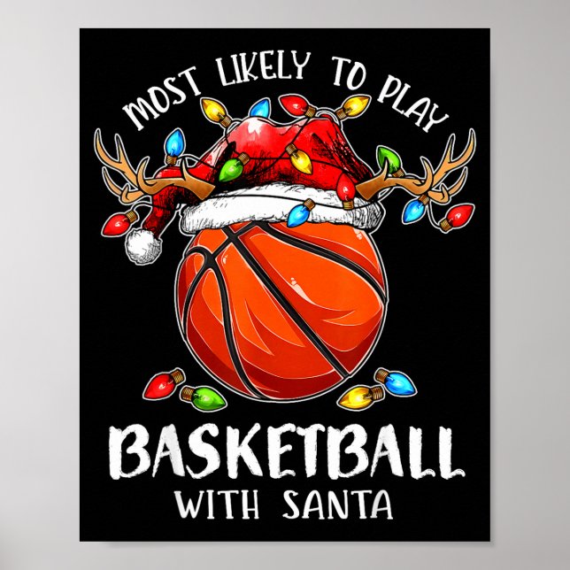 Affiche Most Likely To Play Basketball With Santa Christma (Devant)