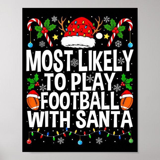 Affiche Most Likely To Play Football With Santa Christmas  (Devant)