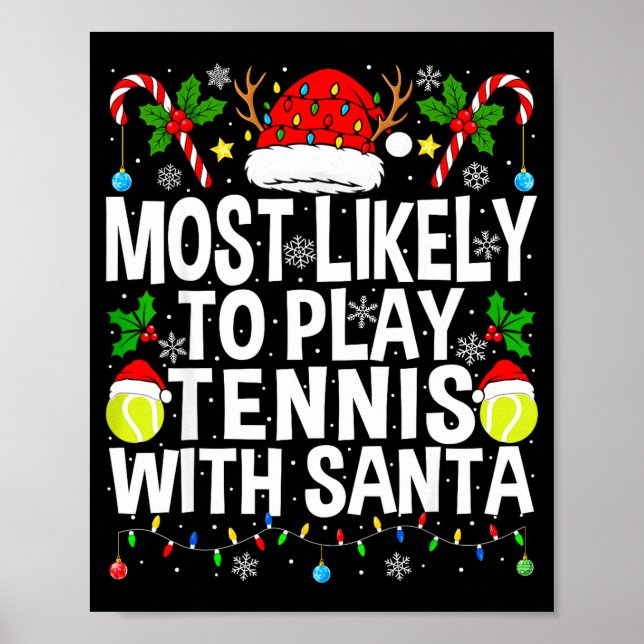 Affiche Most Likely To Play Tennis With Santa Funny Christ (Devant)