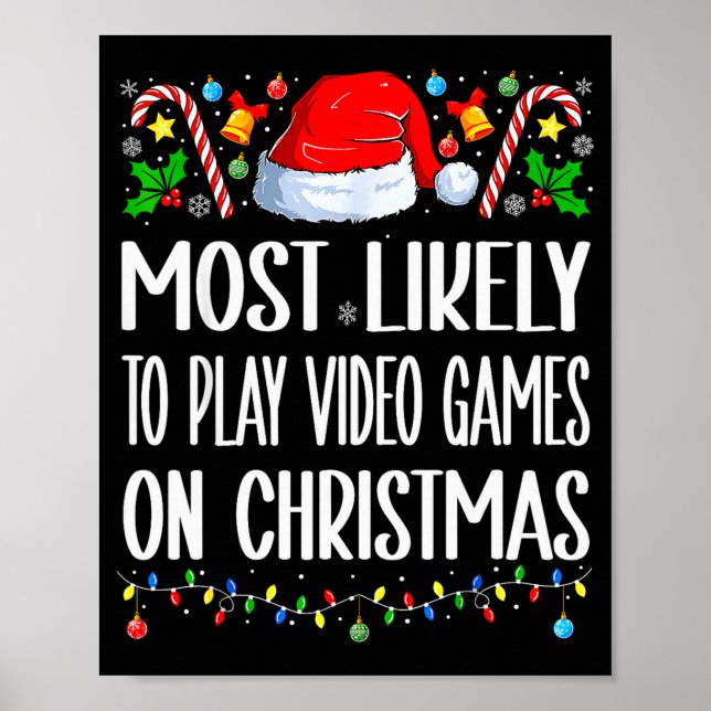 Affiche Most Likely To Play Video Games On Christmas Funny (Devant)