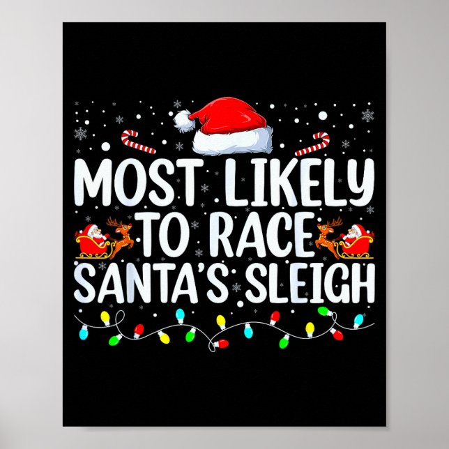 Affiche Most Likely To Race Santa's Sleigh Family Christma (Devant)