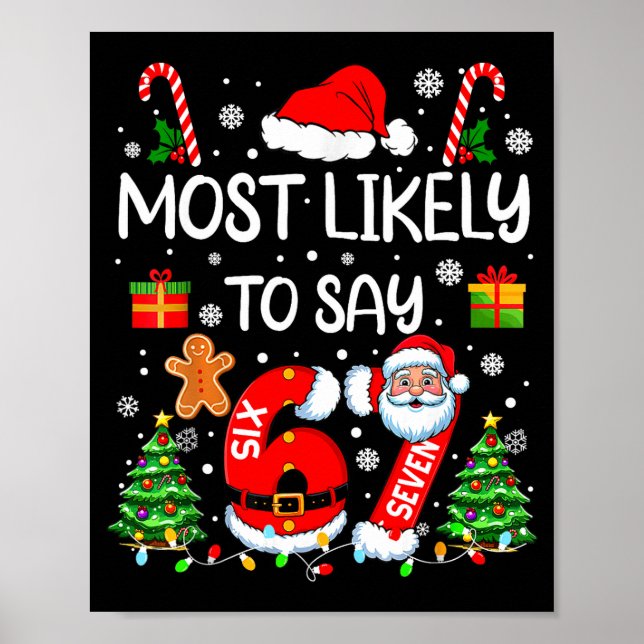 Affiche Most Likely To Say 67 Meme Six Seven Santa Christm (Devant)