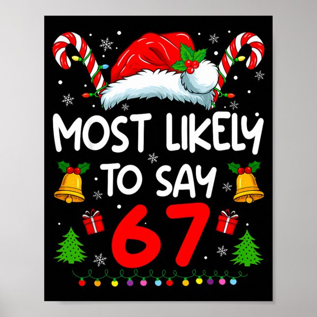 Affiche Most Likely To Say 67 Meme Six Seven Santa Christm (Devant)