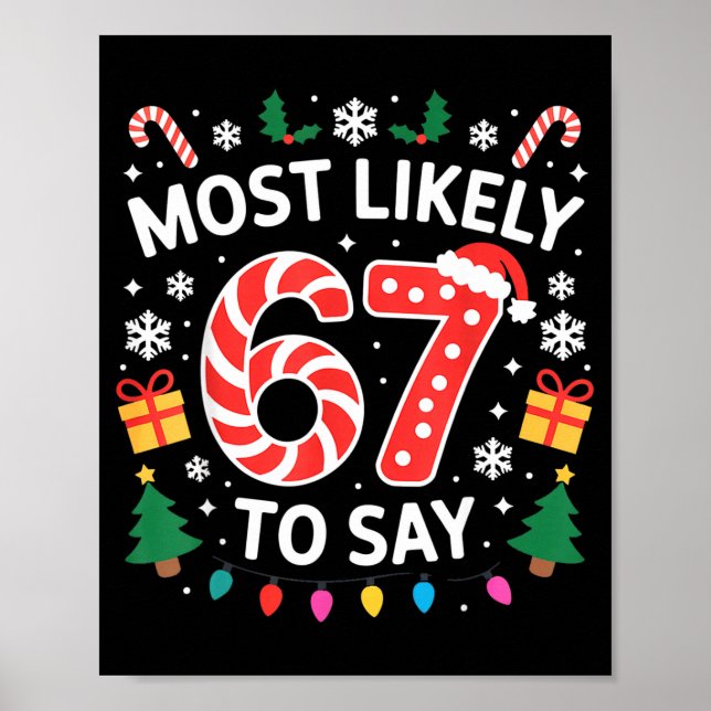 Affiche Most Likely To Say 67 Six Seven Funny Xmas Christm (Devant)