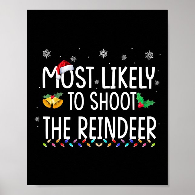 Affiche Most Likely To Shoot The Reindeer Family Christmas (Devant)