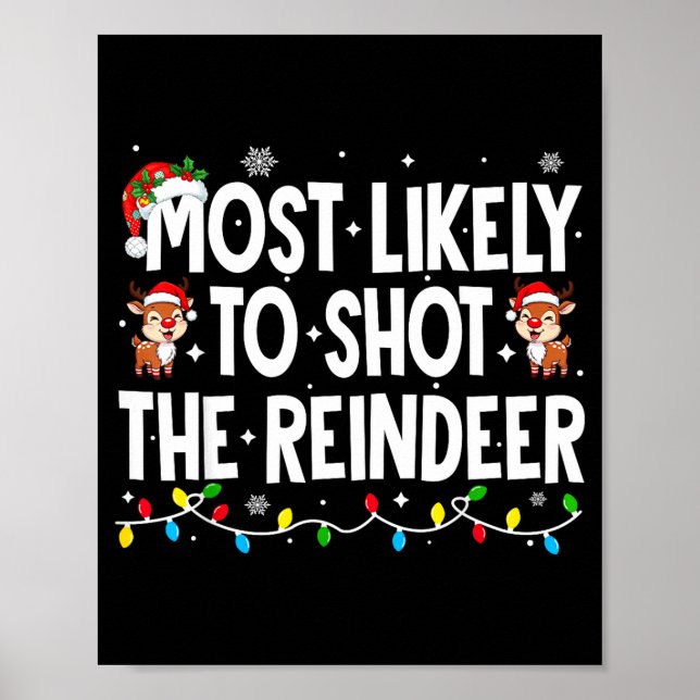Affiche Most Likely To Shoot The Reindeer Xmas Family Matc (Devant)