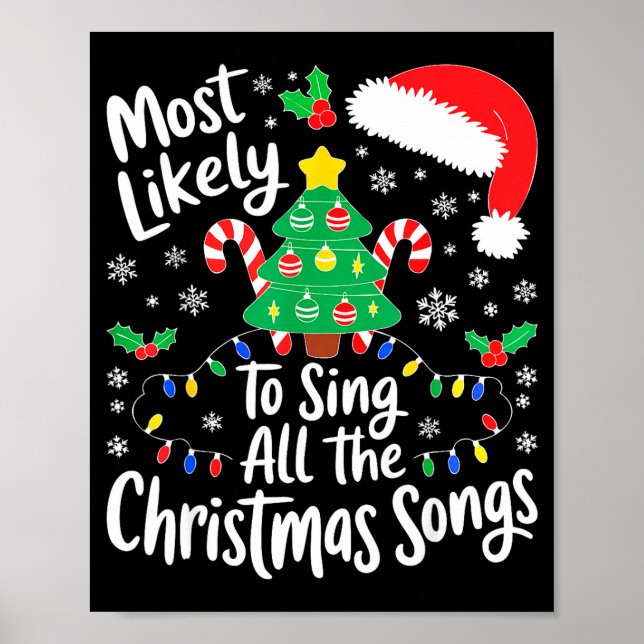 Affiche Most Likely To Sing All The Christmas Songs Shirt  (Devant)