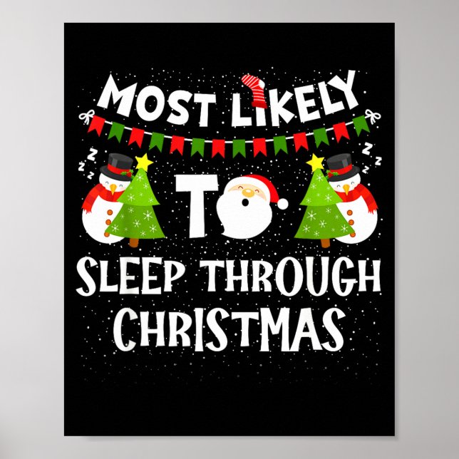Affiche Most Likely To Sleep Through Christmas Family Matc (Devant)