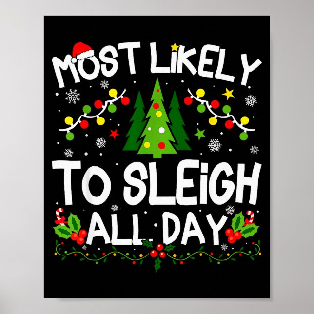 Affiche Most Likely To Sleigh All Day Christmas Matching  (Devant)