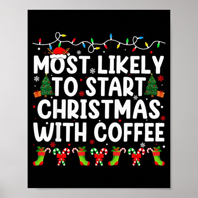 Affiche Most Likely To Start Christmas With Coffee Family  (Devant)