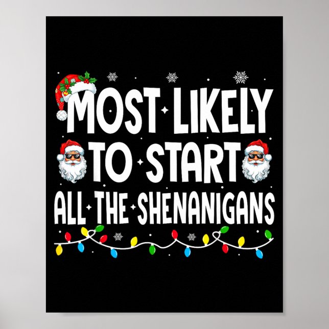 Affiche Most Likely To Start The Shenanigans Funny Family  (Devant)