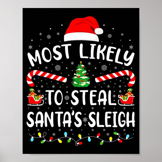 Affiche Most Likely To Steal Santa's Sleigh Family Matchin (Devant)