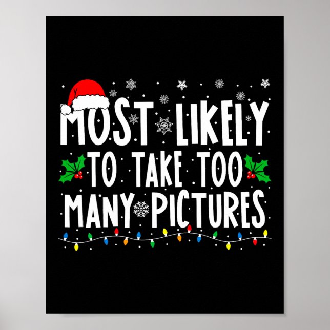Affiche Most Likely To Take Too Many Pictures Fun Christma (Devant)