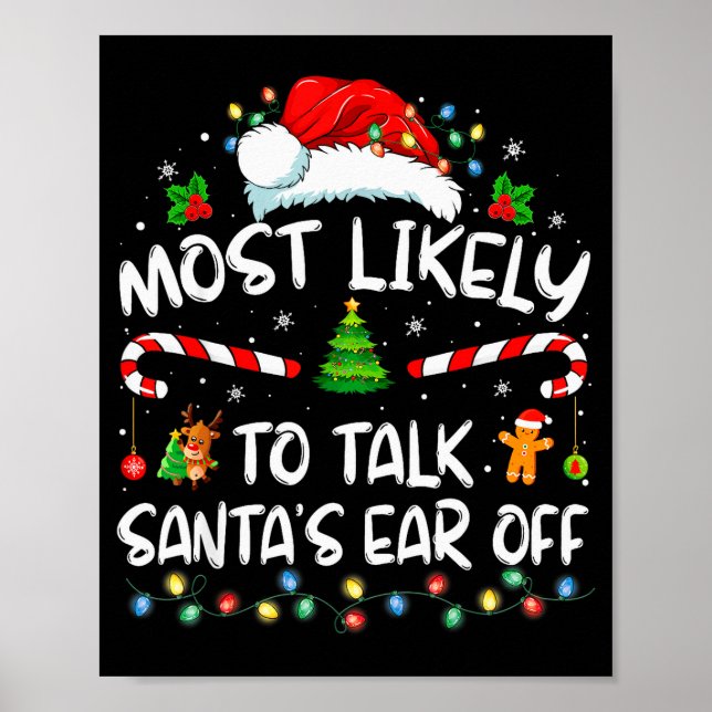 Affiche Most Likely To Talk Santa's Ear Off Family Christm (Devant)