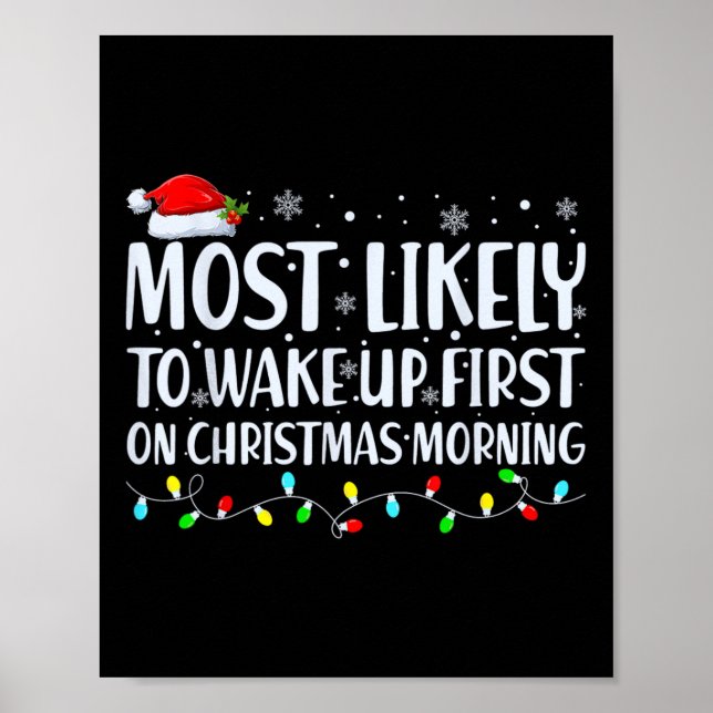 Affiche Most Likely To Wake Up First On Christmas Morning  (Devant)