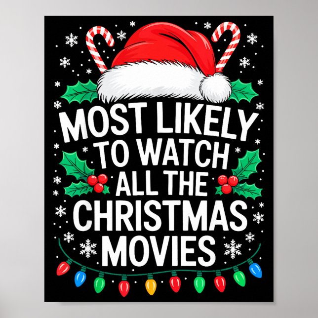 Affiche Most Likely To Watch All The Christmas Movies Shir (Devant)