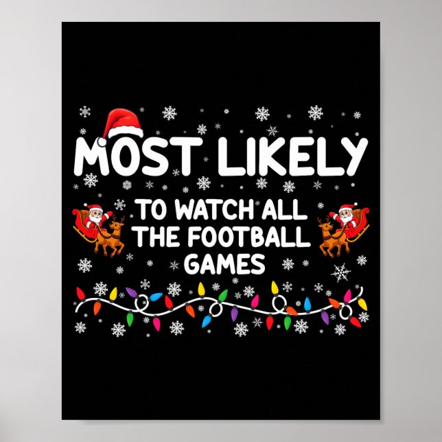 Affiche Most Likely To Watch All The Football Games  (Devant)