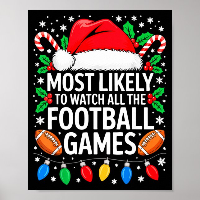 Affiche Most Likely To Watch All The Football Games Shirt  (Devant)