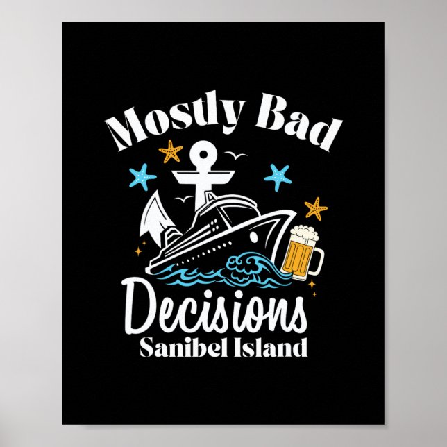 Affiche Mostly D Decisions Sanibel Island Spring Break  (Devant)