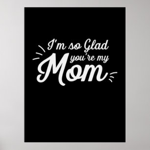 Affiche Mother Art You Are My Mom