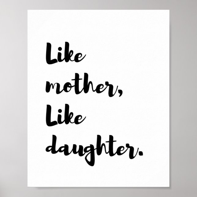 Affiche Motherday - Comme la mère comme la citation fille (Devant)