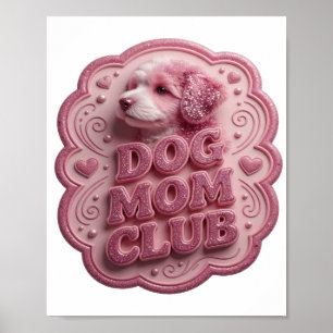 Affiche Motif Artistique Club MAMAN CHIEN Rose Élégant