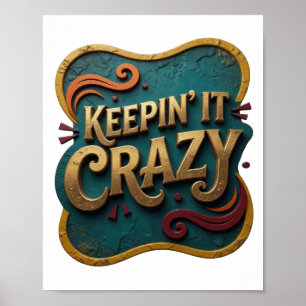 Affiche Motif Artistique Witty Gold FOU TOUT LE TEMPS