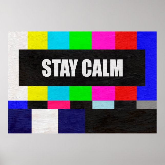 Affiche motif de test de télévision rétro avec rester calm (Devant)