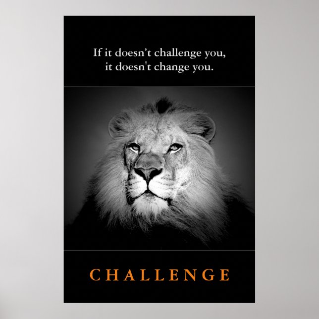 Affiche Motivation Challenge Qoute Black White King Lion (Devant)
