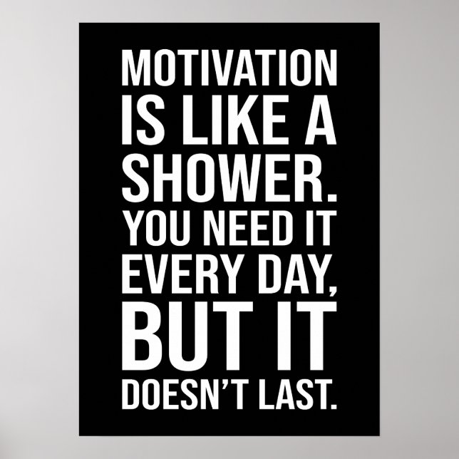 Affiche Motivation est comme une citation de douche - Drôl (Devant)