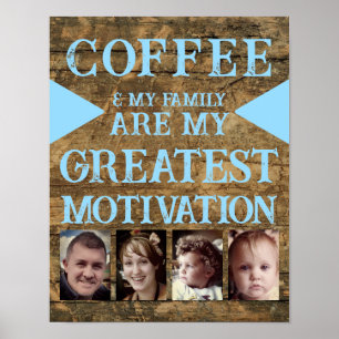 Affiche Motivation famille de café 4 photo brun bleu