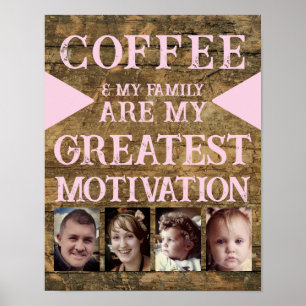 Affiche Motivation famille de café 4 photo brun rose