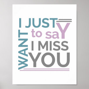 Affiche Motivation I miss you saying