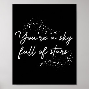 Affiche Motivation Positive Vous êtes un ciel plein d'étoi