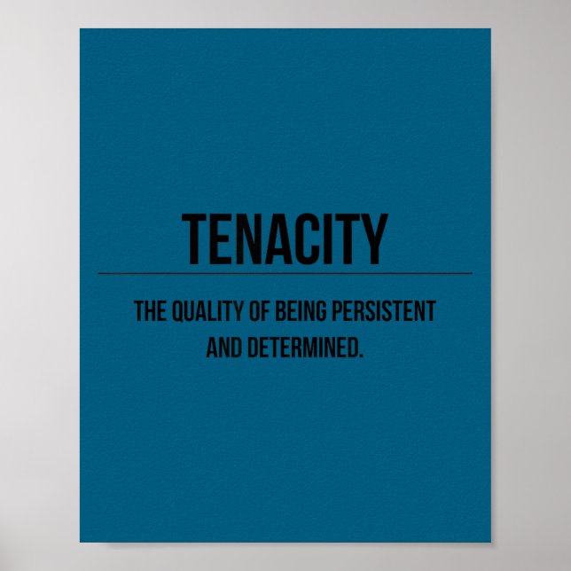Affiche Motivation Tenacity Entrepreneur Slogan Quote  (Devant)