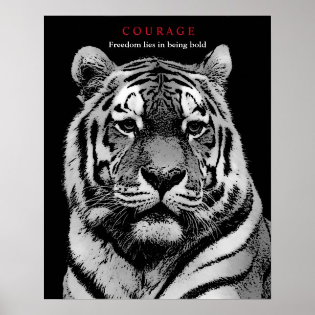 Affiche Motivational Courage Tiger noir blanc (Devant)