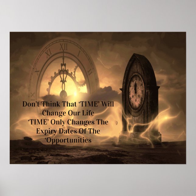 Affiche Motivational Ne pense pas que le "TEMPS" va change (Devant)