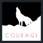 Affiche Motivational Pop Art Courage Wolf Black White<br><div class="desc">Oeuvre numérique - Howling Wolf Computer Animal Art - College Pop Art - Wild Big Animals Ordinateur Images</div>