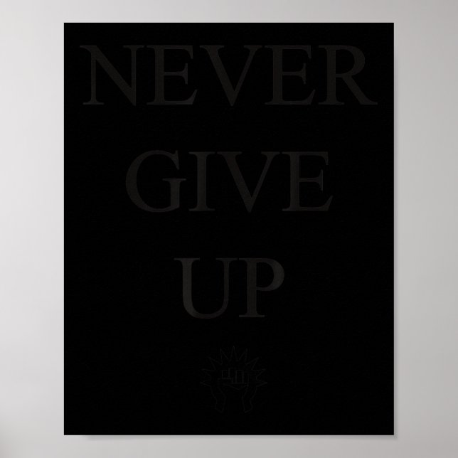 Affiche Motivational S- Never Give Up_1  (Devant)