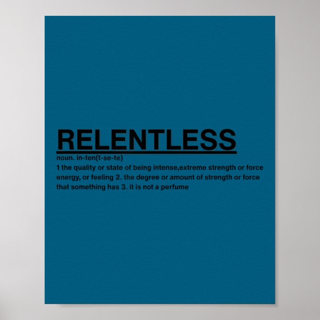 Affiche Motivational Sayings-relentless  (Devant)
