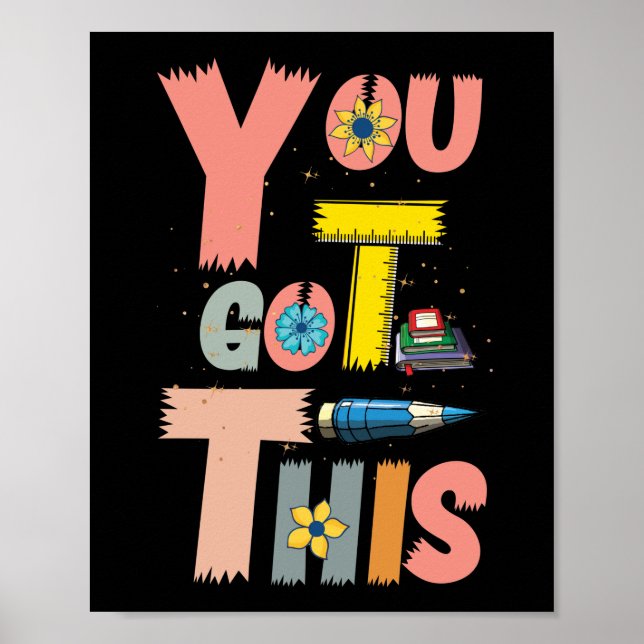 Affiche Motivational Testing Day Teacher Student You Got (Devant)