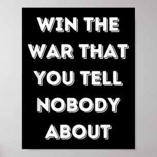 Affiche Motivationnel Gagnez la guerre que vous ne raconte