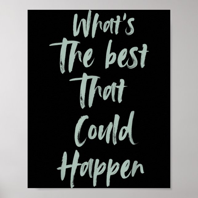 Affiche Motivationnel Quel Est Le Meilleur Qui Pourrait Ar (Devant)